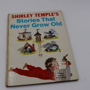 Shirley Temple's Stories That Never Grow Old 1950s Hardcover Childrens Book Vint